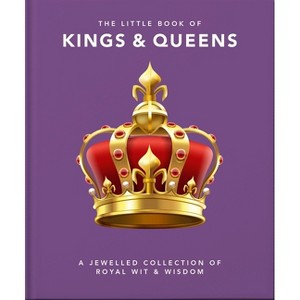 The Little Book of Kings & Queens - by  Oh (Hardcover) - 1 of 1