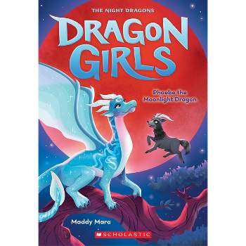 Phoebe the Moonlight Dragon - (Dragon Girls) by  Maddy Mara (Paperback)