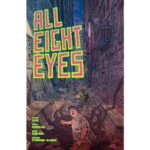 All Eight Eyes - by  Steve Foxe (Paperback) - 1 of 1