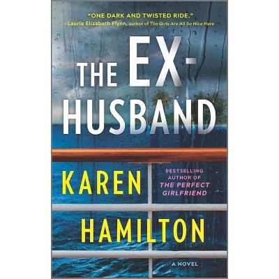 The Ex-Husband - by  Karen Hamilton (Paperback)