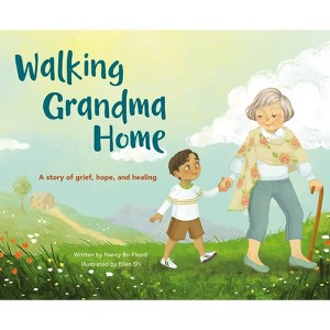 Walking Grandma Home - by  Nancy Bo Bo Flood (Hardcover) - 1 of 1