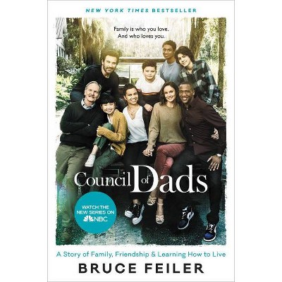 The Council of Dads - by Bruce Feiler (Paperback)