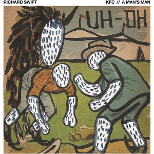 Richard Swift - KFC b/w A Man's Man (vinyl 7 inch single) - 1 of 1