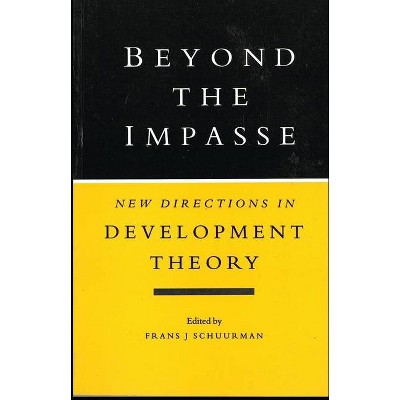 Beyond the Impasse - by  Frans J Schuurman (Paperback)