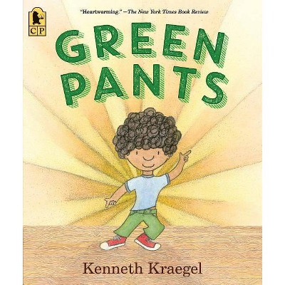  Green Pants - by  Kenneth Kraegel (Paperback) 