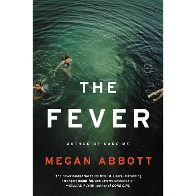 The Fever (Reprint) (Paperback) by Megan Abbott