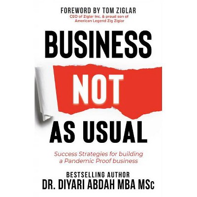 Business Not as Usual - by  Diyari Abdah (Paperback)