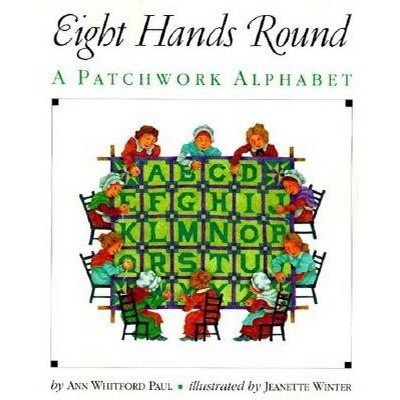 Eight Hands Round - by  Ann Whitford Paul (Paperback)