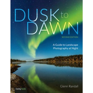 Dusk to Dawn, 2nd Edition - by  Glenn Randall (Paperback) - 1 of 1