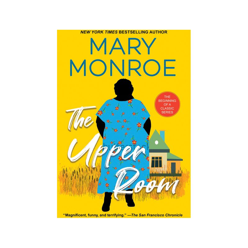 The Upper Room - (Mama Ruby Novel) by  Mary Monroe (Paperback), 1 of 2