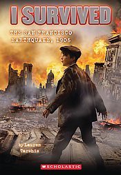 I Survived the San Francisco Earthquake, ( I Survived) (Original) (Paperback) by Lauren Tarshis