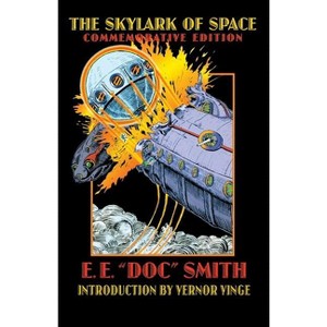 The Skylark of Space - (Bison Frontiers of Imagination) by  E E Smith (Paperback) - 1 of 1