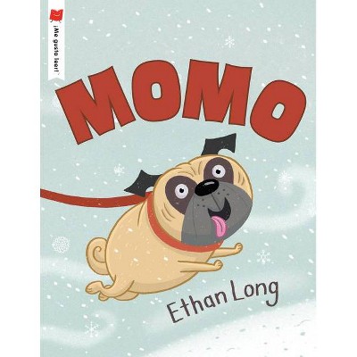 Momo - (¡me Gusta Leer!) by  Ethan Long (Paperback)