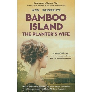 Bamboo Island - (Echoes of Empire) 3rd Edition by  Ann Bennett (Paperback) - 1 of 1