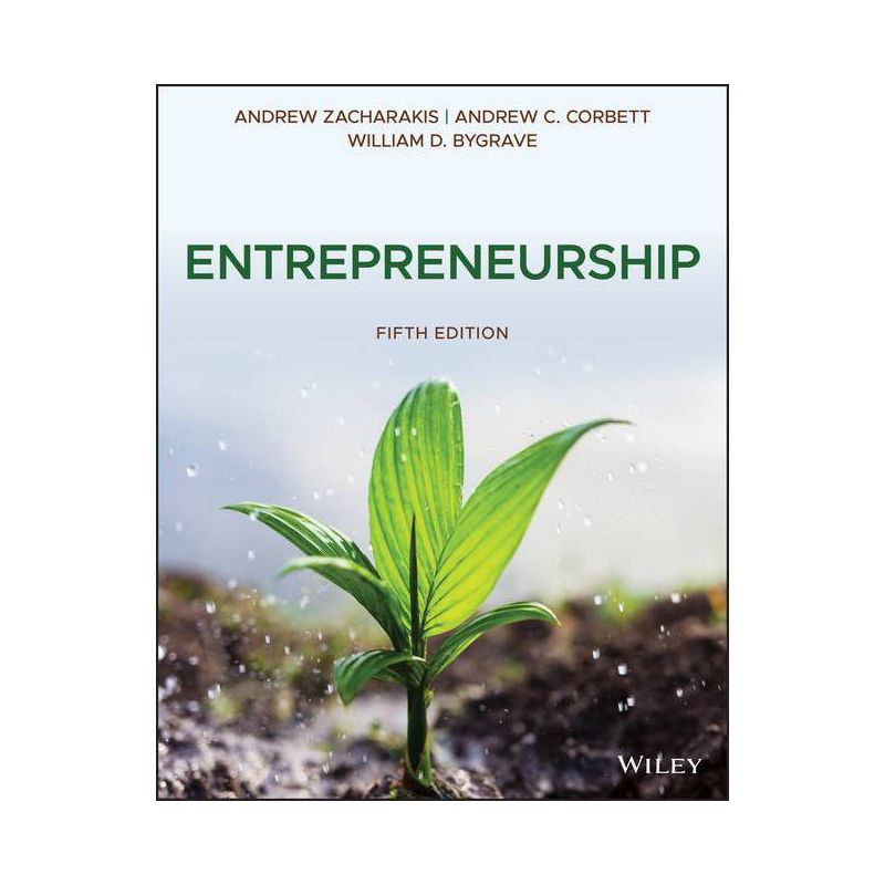 Entrepreneurship - 5th Edition by  Andrew Zacharakis & Andrew C Corbett & William D Bygrave (Paperback), 1 of 2