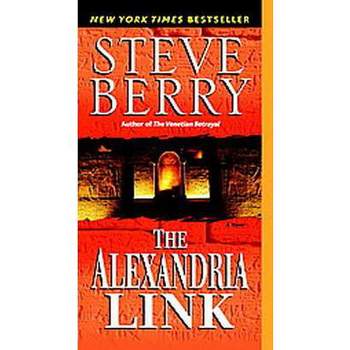 The Alexandria Link (Reprint) (Paperback) by Steve Berry