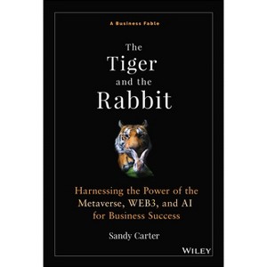 The Tiger and the Rabbit - by  Sandy Carter (Hardcover) - 1 of 1