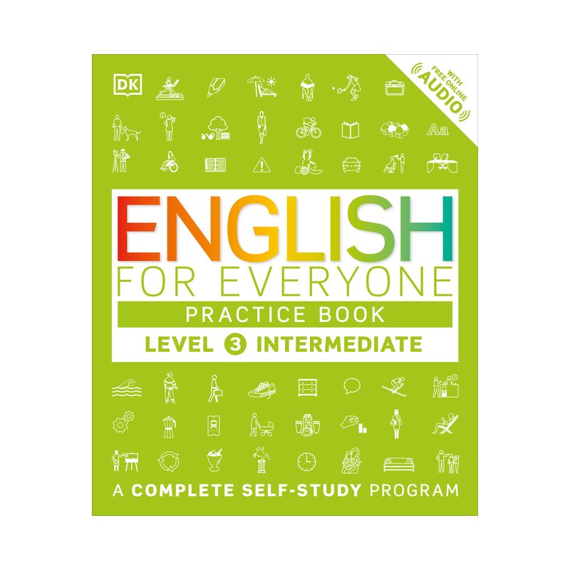 English for Everyone: Level 3: Intermediate, Practice Book - (DK English for Everyone) by  DK (Hardcover), 1 of 2