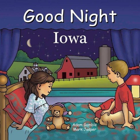 Good Night Iowa - (good Night Our World) By Adam Gamble & Mark Jasper ...