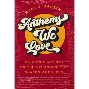 Anthems We Love - by Steve Baltin - 1 of 1