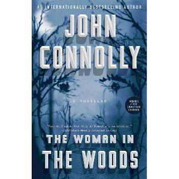 The Woman in the Woods - (Charlie Parker) by  John Connolly (Paperback)