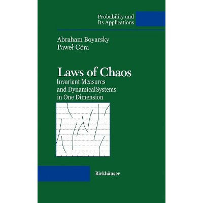 Laws of Chaos - (Probability and Its Applications) by  Abraham Boyarsky & Pawel Gora (Hardcover)