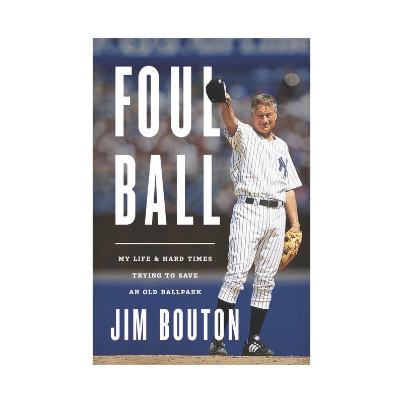 Foul Ball - by  Jim Bouton (Paperback), 1 of 2