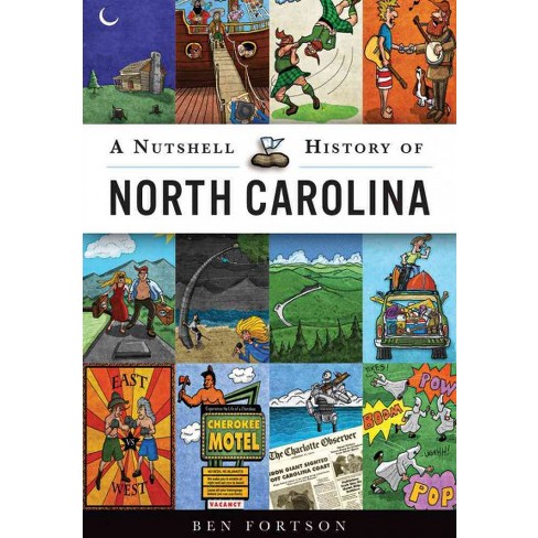 Nutshell History of North Carolina (Paperback) (Ben Fortson) - image 1 of 1