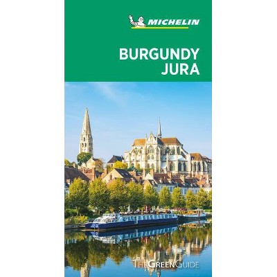 Michelin Green Guide Burgundy Jura - 9th Edition (Paperback)