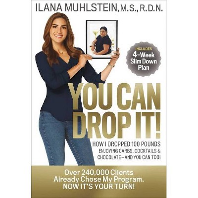 You Can Drop It! - by  Ilana Muhlstein (Hardcover)