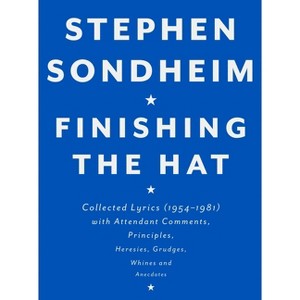 Finishing the Hat - by  Stephen Sondheim (Hardcover) - 1 of 1
