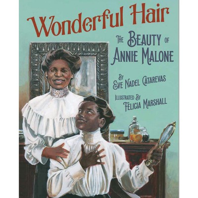 Wonderful Hair - by  Eve Nadel Catarevas (Hardcover)