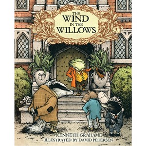 The Wind in the Willows: With Illustrations by David Petersen - by  Kenneth Grahame (Paperback) - 1 of 1
