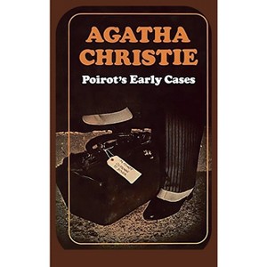 Poirot's Early Cases - by  Agatha Christie (Hardcover) - 1 of 1