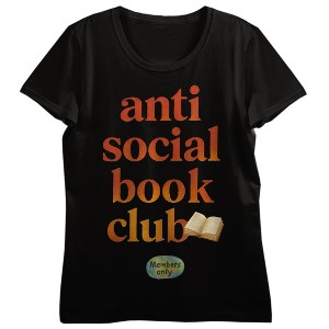 Anti Social Book Club Women’s Black Crew Neck Short Sleeve T-shirt - 1 of 3