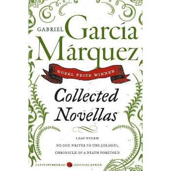 Collected Novellas - (Perennial Classics) by  Gabriel Garcia Marquez (Paperback)