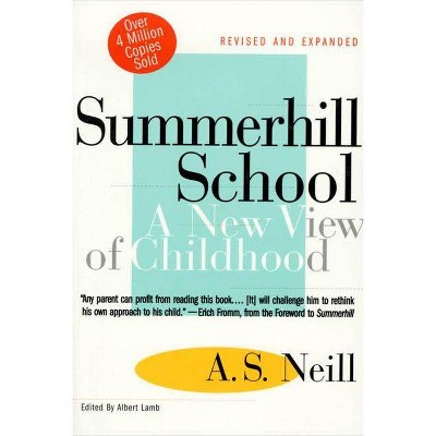 Summerhill School - by  A S Neill (Paperback)