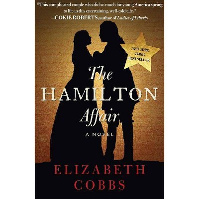 Hamilton Affair - By Elizabeth Cobbs (paperback) : Target