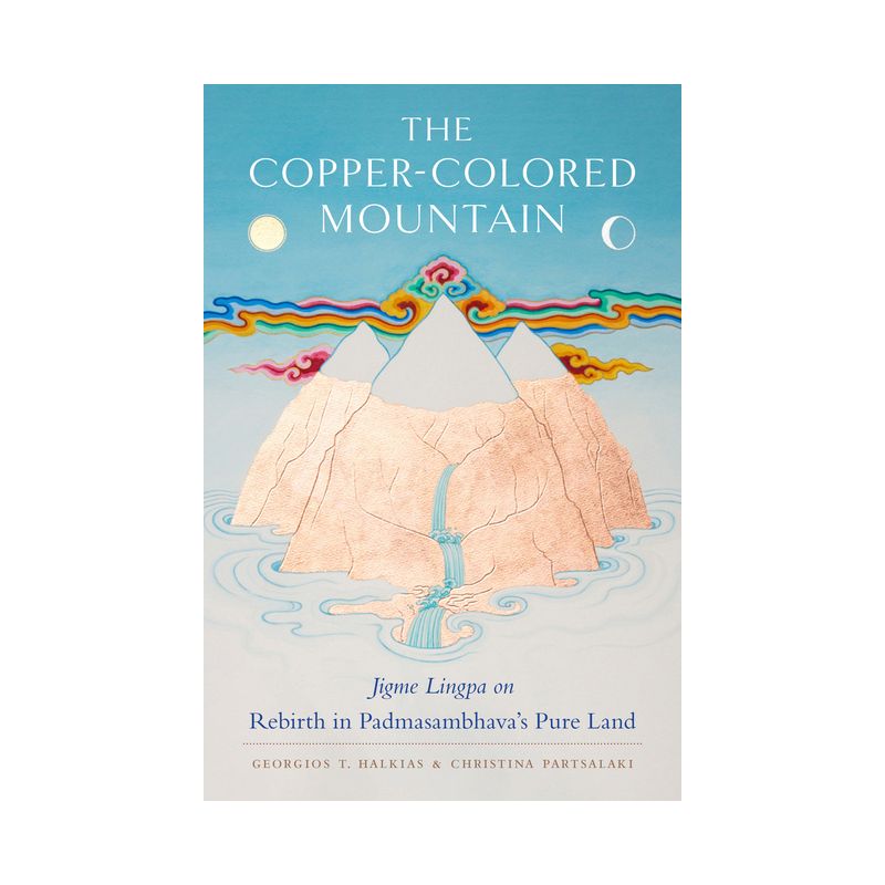 The Copper-Colored Mountain - by  Jigme Lingpa (Paperback), 1 of 2