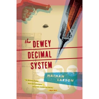 The Dewey Decimal System - (Akashic Urban Surreal) by  Nathan Larson (Paperback)