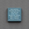 Slickblue Funny Coffee Quote Wood Sign – Rustic Wall Decor for Kitchen or Shelf – 7x7 Inches, 10 Color Options - 2 of 3
