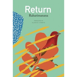 Return - (Africa List) by  Raharimanana Raharimanana (Hardcover) - 1 of 1