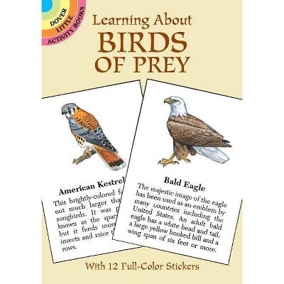 Learning about Birds of Prey - (Dover Little Activity Books) by  Sy Barlowe (Mixed Media Product)