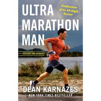 Ultramarathon Man - by  Dean Karnazes (Paperback)