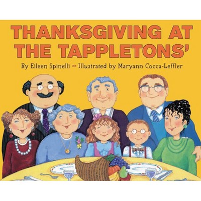 Thanksgiving At The Tappletons' - By Eileen Spinelli (paperback) : Target