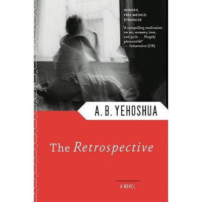 Retrospective - by  A B Yehoshua (Paperback)