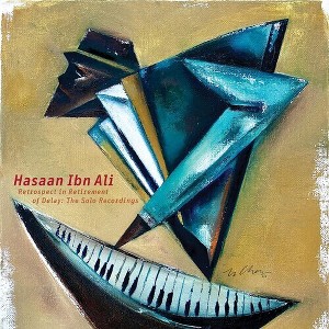 Ali Hasaan Ibn - Retrospect In Retirement Of Delay: The Solo Record (CD) - 1 of 1