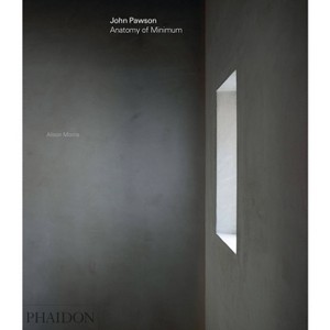 John Pawson - by  Alison Morris (Hardcover) - 1 of 1