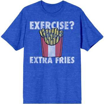 Exercise? Extra Fries Men's Royal Heather T-shirt