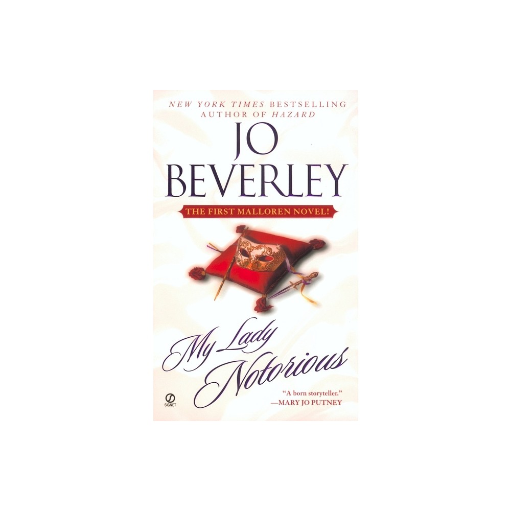 My Lady Notorious - (Mallorean Novel) by Jo Beverley (Paperback)